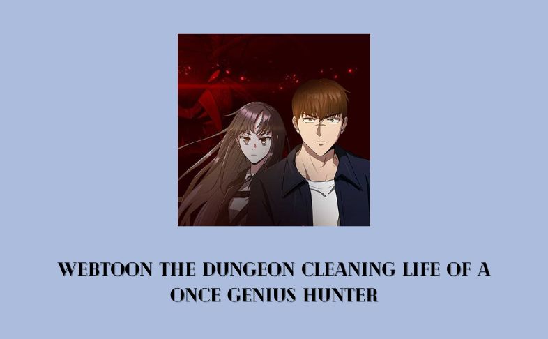 Webtoon The Dungeon Cleaning Life of a Once Genius Hunter