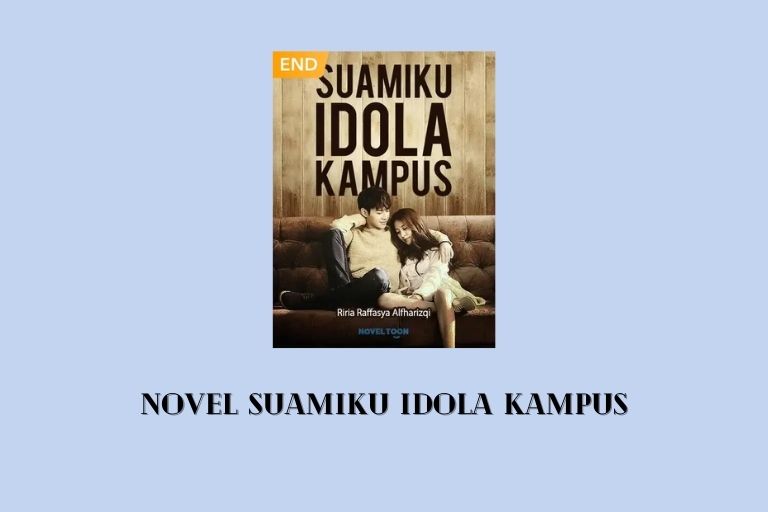 Novel Suamiku Idola Kampus