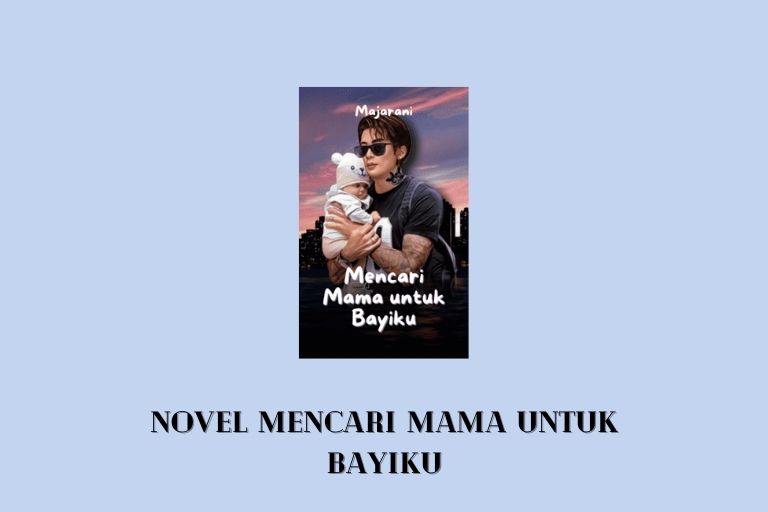 Novel Mencari Mama untuk Bayiku