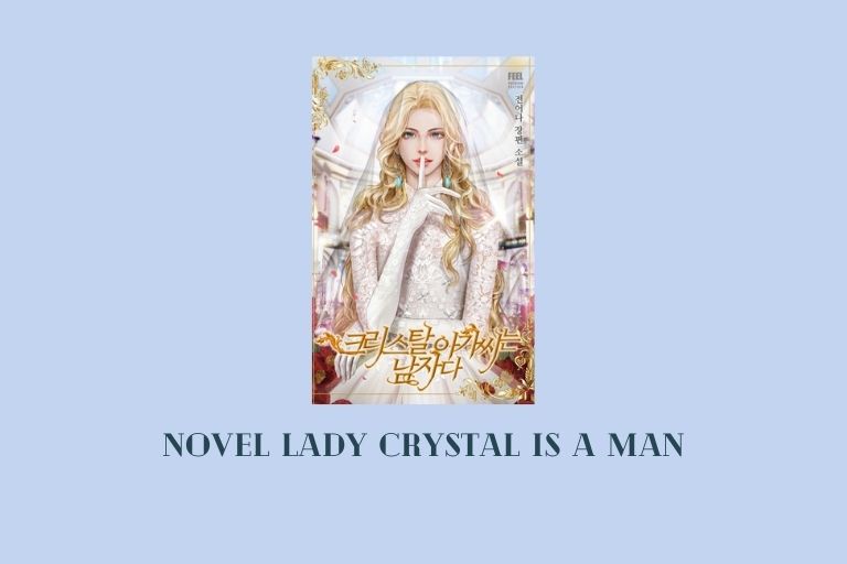 Novel Lady Crystal Is A Man