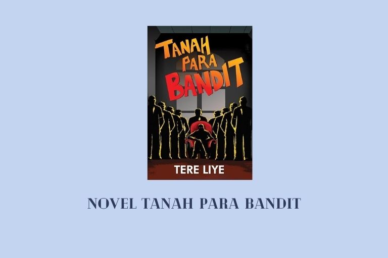 Novel Tanah Para Bandit