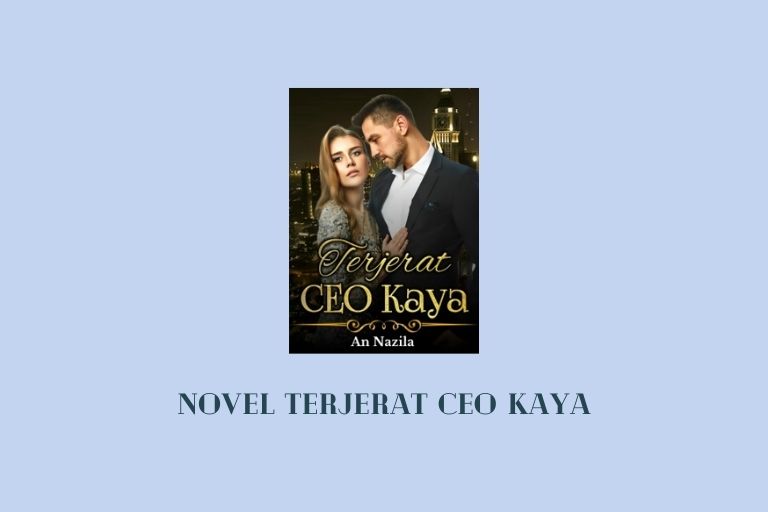 Novel Terjerat CEO Kaya
