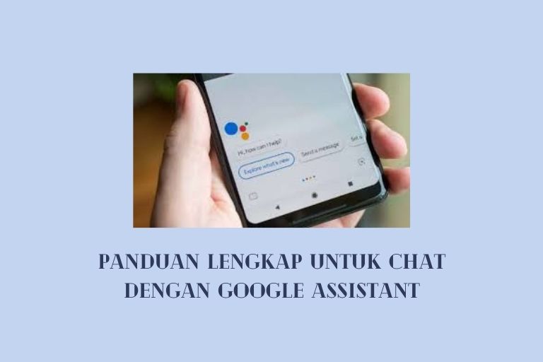 Chat dengan Google Assistant