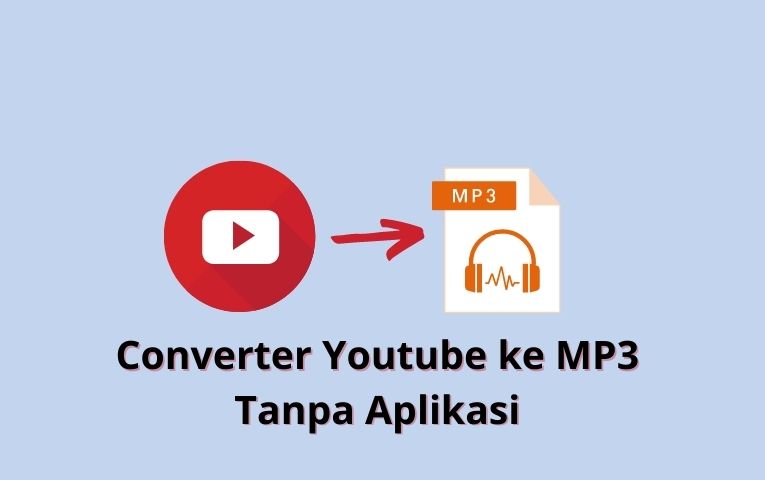 Converter Youtube ke MP3 Tanpa Aplikasi