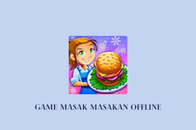 Game Masak Masakan Offline