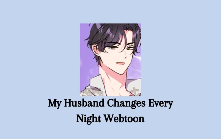 My Husband Changes Every Night Webtoon
