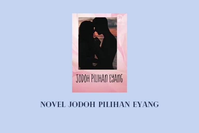 Novel Jodoh Pilihan Eyang