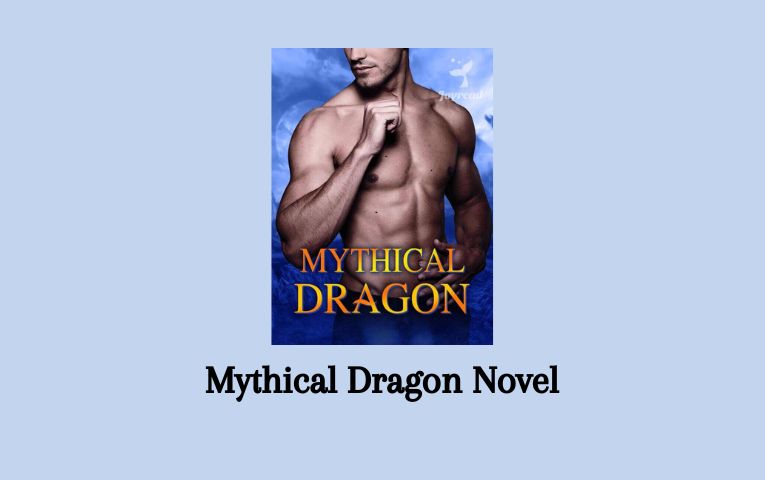 Mythical Dragon Novel