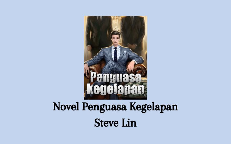 Novel Penguasa Kegelapan Steve Lin