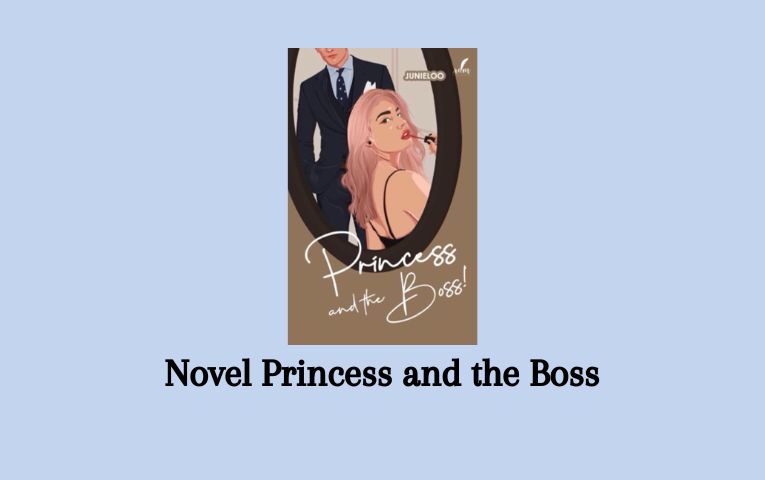 Novel Princess and the Boss