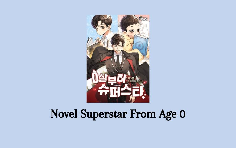 Novel Superstar From Age 0