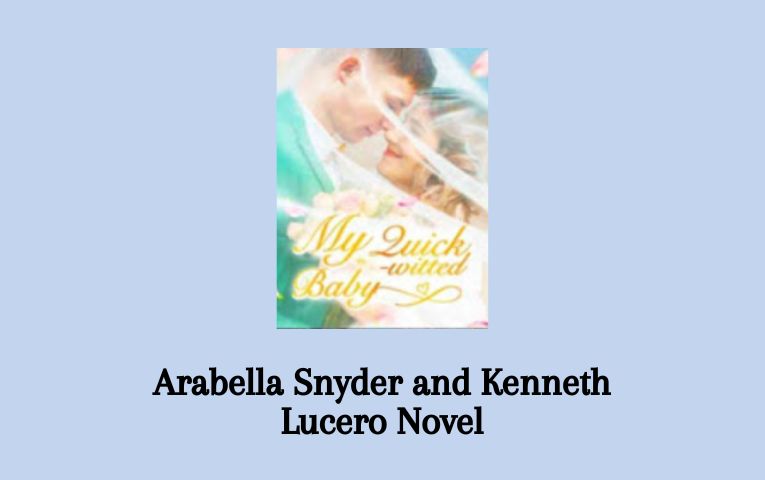 Arabella Snyder and Kenneth Lucero Novel