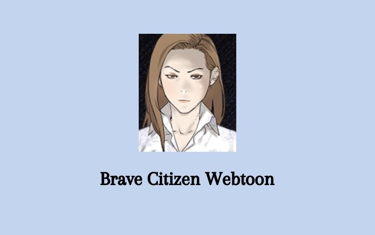 Brave Citizen Webtoon
