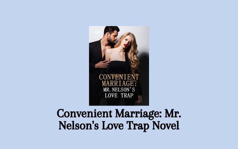 Convenient Marriage: Mr. Nelson's Love Trap Novel