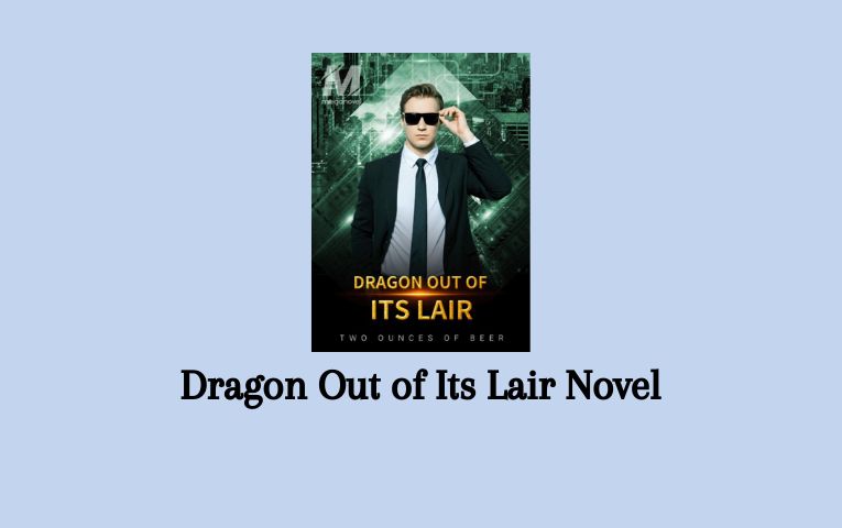 Dragon Out of Its Lair Novel