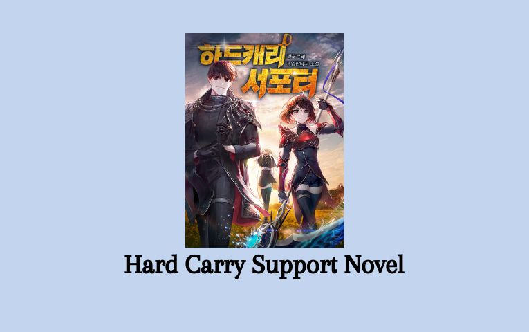 Hard Carry Support Novel