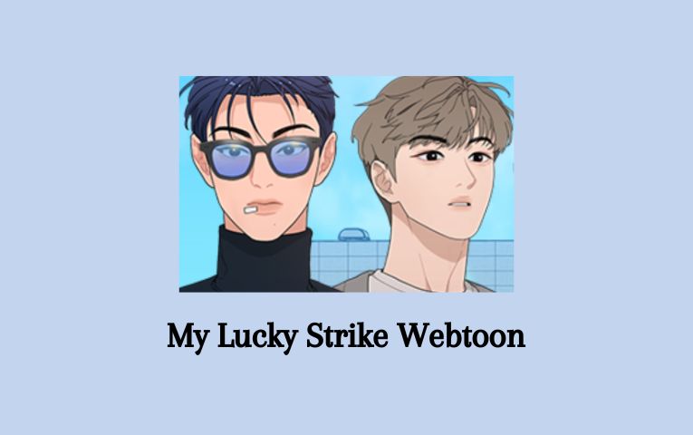 My Lucky Strike Webtoon