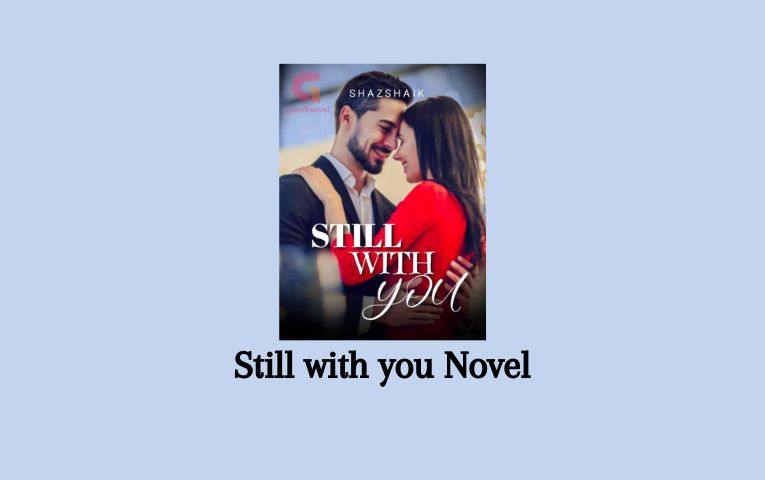Still with you Novel