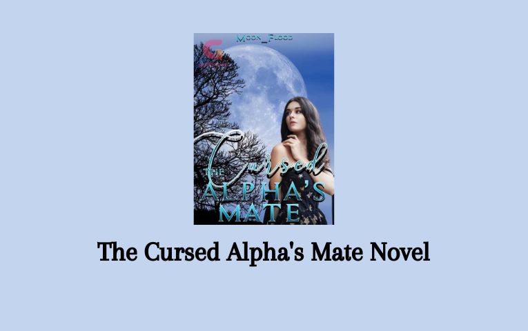 The Cursed Alpha's Mate Novel