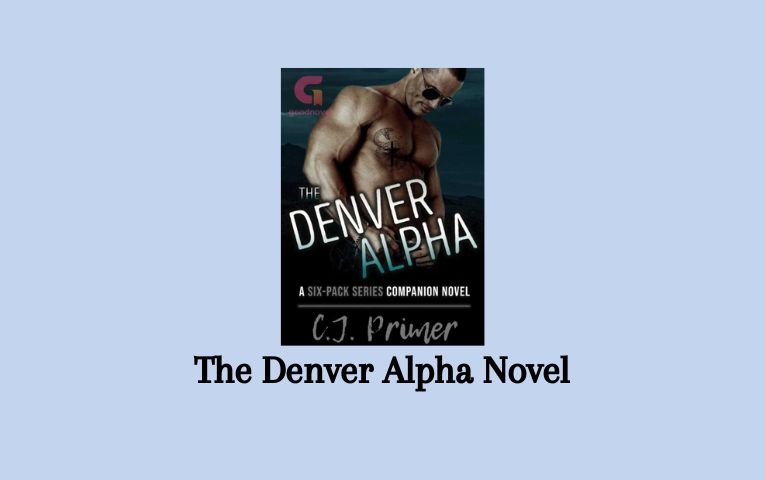 The Denver Alpha Novel