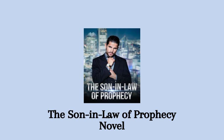 The Son-in-Law of Prophecy Novel