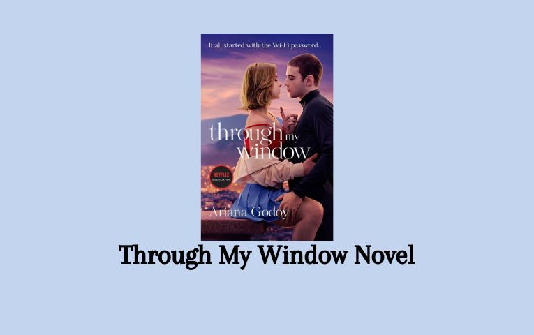 Through My Window Novel