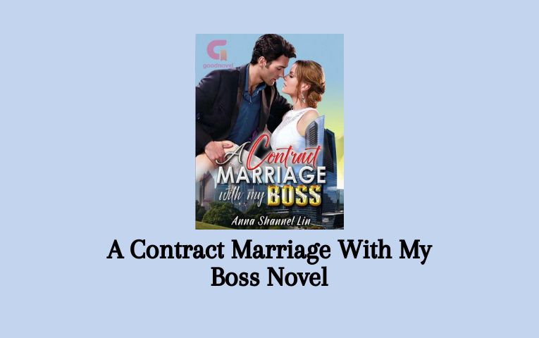 A Contract Marriage With My Boss Novel