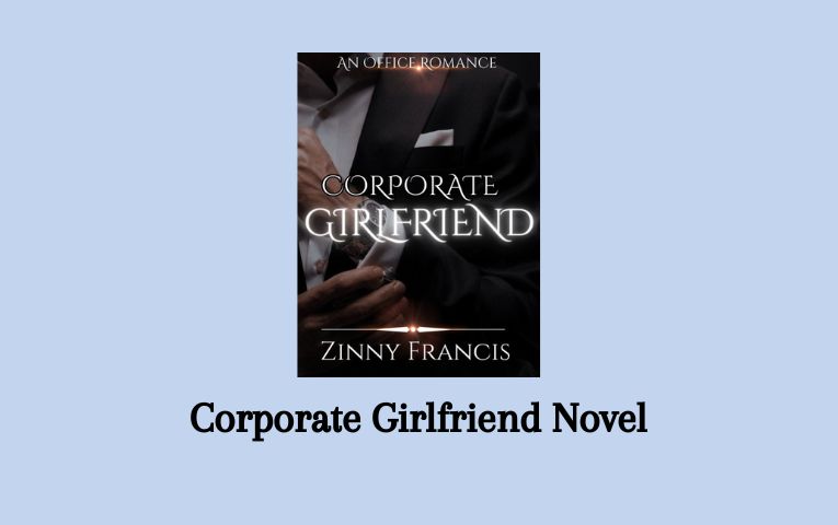Corporate Girlfriend Novel