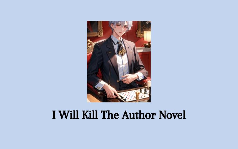 I Will Kill The Author Novel