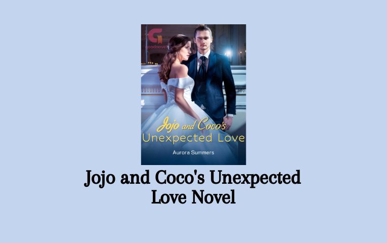 Jojo and Coco's Unexpected Love Novel