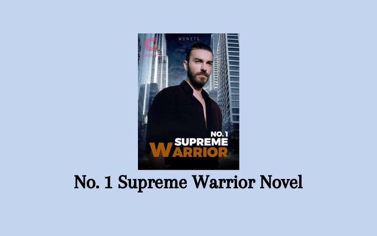 No. 1 Supreme Warrior Novel