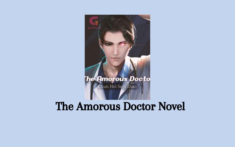 The Amorous Doctor Novel