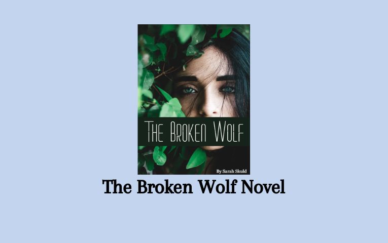 The Broken Wolf Novel