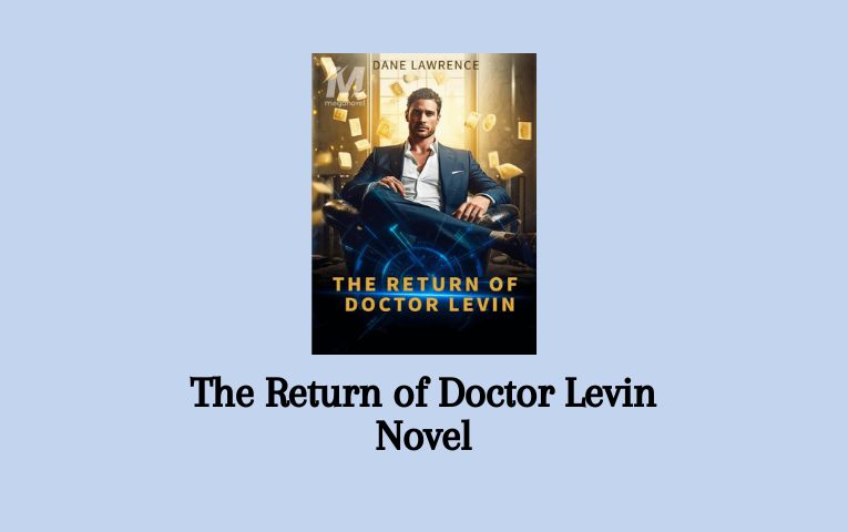 The Return of Doctor Levin Novel