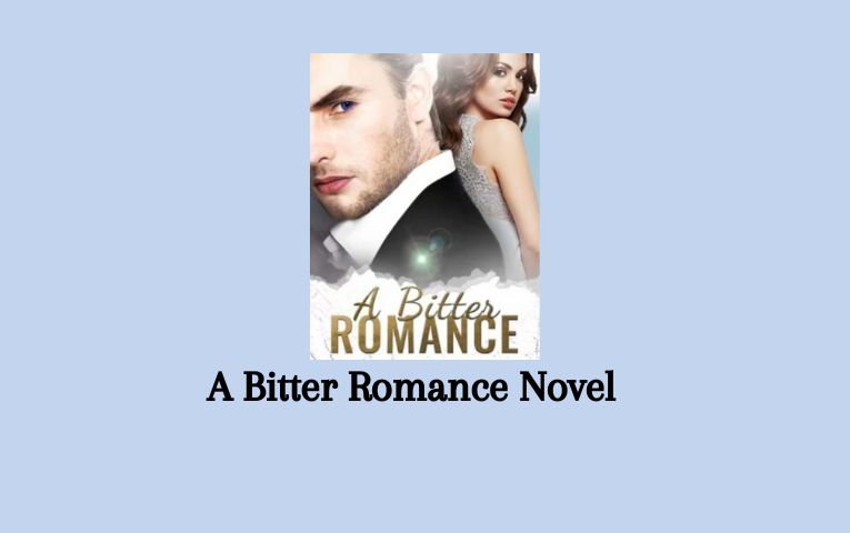 A Bitter Romance Novel