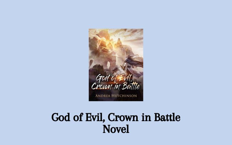 God of Evil, Crown in Battle Novel