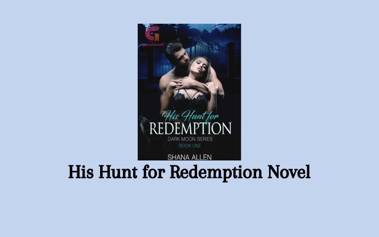 His Hunt for Redemption Novel