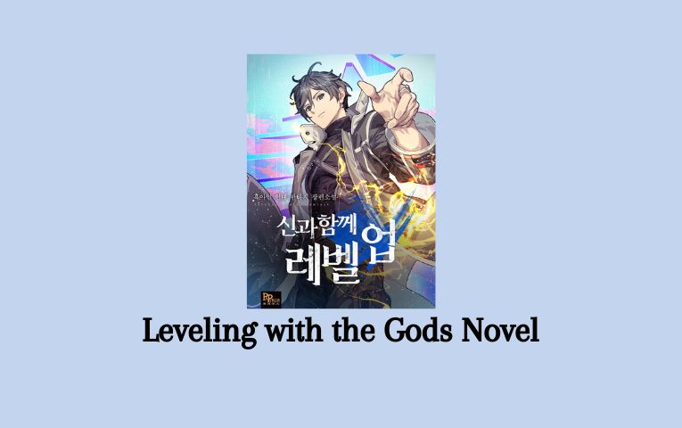 Leveling with the Gods Novel