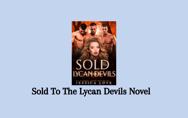 Sold To The Lycan Devils Novel