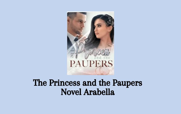 The Princess and the Paupers Novel Arabella