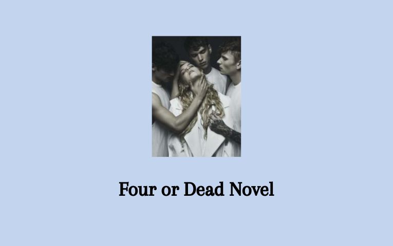 Four or Dead Novel