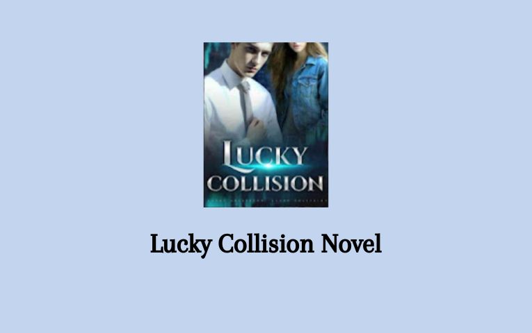 Lucky Collision Novel