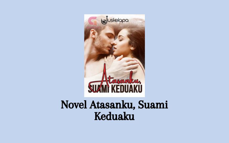 Novel Atasanku, Suami Keduaku