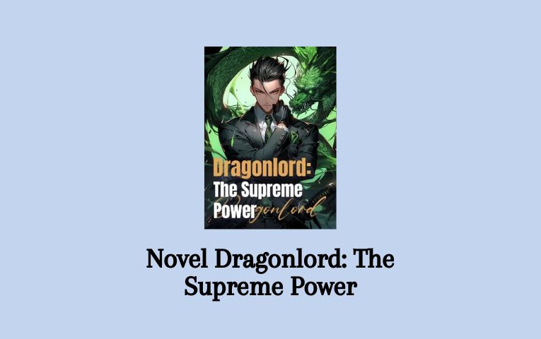 Novel Dragonlord: The Supreme Power