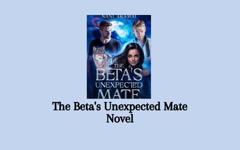 The Beta's Unexpected Mate Novel