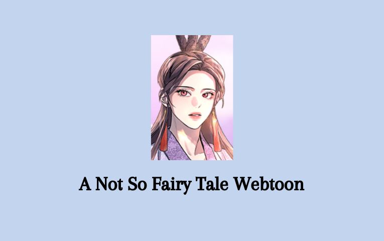 A Not So Fairy Tale Webtoon