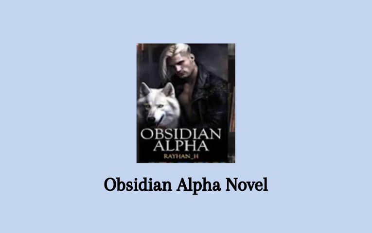 Obsidian Alpha Novel