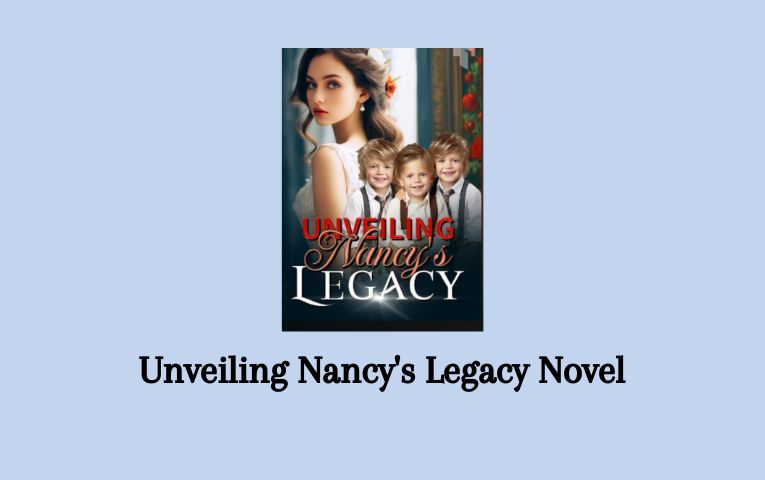 Unveiling Nancy's Legacy Novel