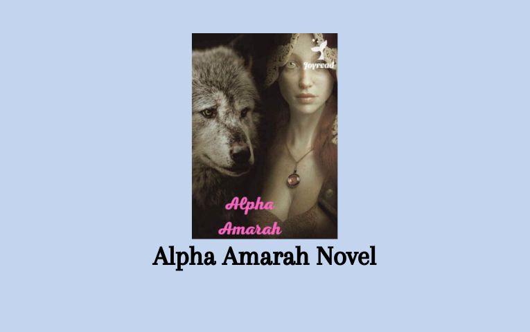 Alpha Amarah Novel