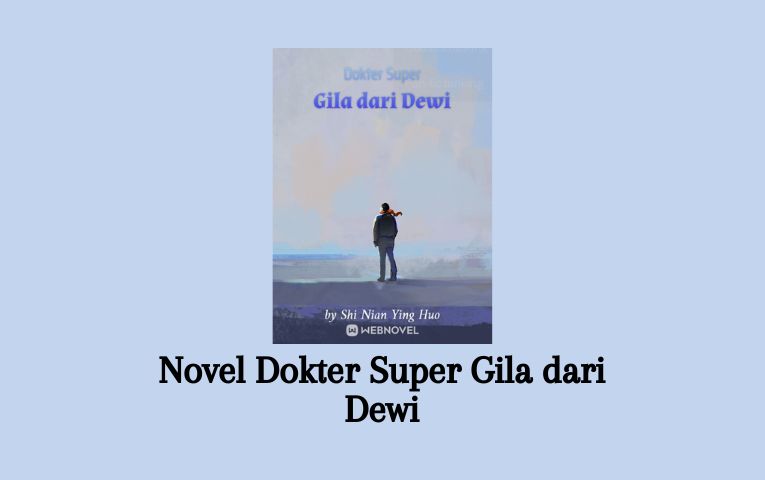 Novel Dokter Super Gila dari Dewi